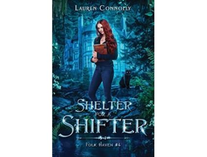 Livro Shelter for a Shifter de Lauren Connolly (Inglês)