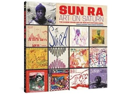 Livro Sun Ra Art On Saturn de Sun Ra (Inglês - Capa Dura)