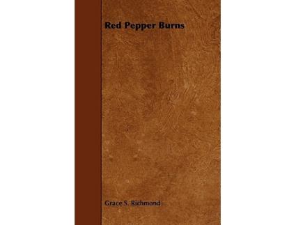 Livro Red Pepper Burns de Grace S Richmond (Inglês)