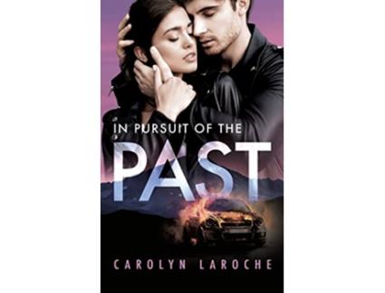 Livro In Pursuit of the Past de Carolyn Laroche (Inglês)