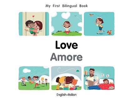 Livro My First Bilingual Book–Love de Patricia Billings (Italiano - Capa Dura)