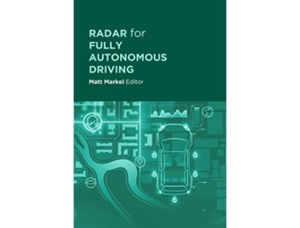 Livro Radar for Fully Autonomous Vehicles de Matt Markel (Inglês - Capa Dura)