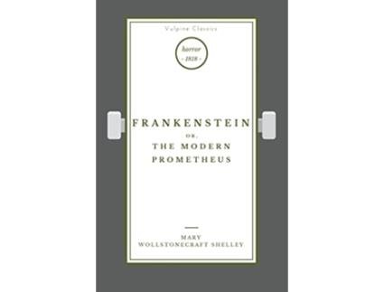 Livro Frankenstein Vulpine Classics de Mary Wollstonecraft Shelley (Inglês)