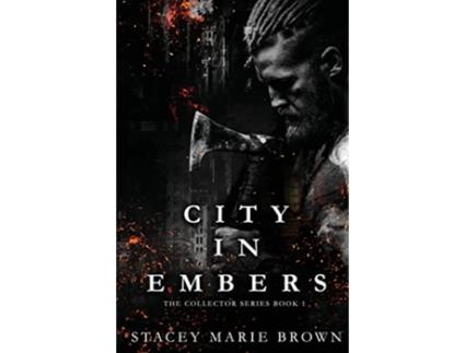 Livro City In Embers de Stacey Marie Brown (Inglês)
