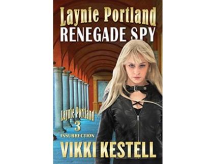 Livro Laynie Portland Renegade Spy de Vikki Kestell (Inglês)