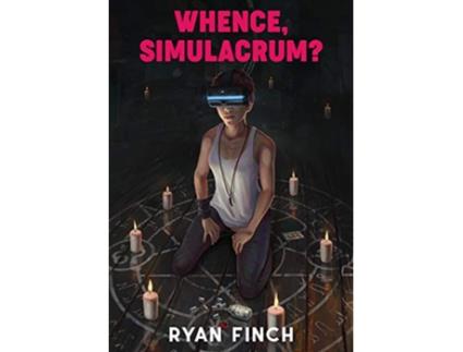 Livro Whence Simulacrum de Ryan Finch (Inglês)