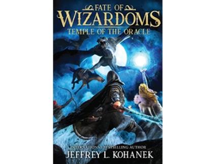 Livro Wizardoms Temple of the Oracle Fate of Wizardoms de Jeffrey L Kohanek (Inglês)