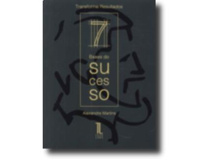 Livro 7 Bases do Sucesso de Alexandre Martins (Português)
