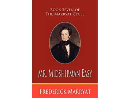 Livro Mr Midshipman Easy Book Seven of the Marryat Cycle de Frederick Marryat (Inglês)