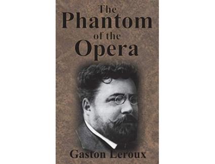 Livro The Phantom of the Opera de Gaston Leroux (Inglês)