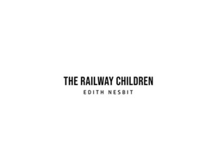 Livro The Railway Children de Edith Nesbit (Inglês)