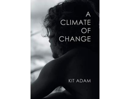 Livro A Climate Of Change de Kit Adam (Inglês)