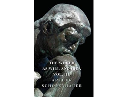 Livro The World as Will and Idea Vol III de Arthur Schopenhauer (Inglês)