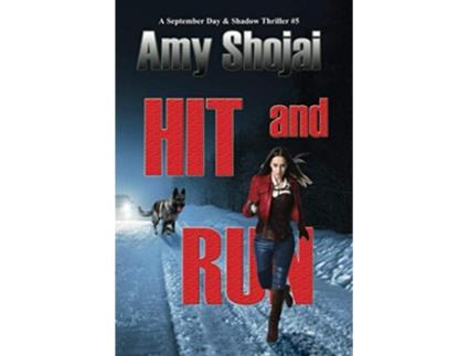 Livro Hit And Run The September Day Series de Amy Shojai (Inglês)