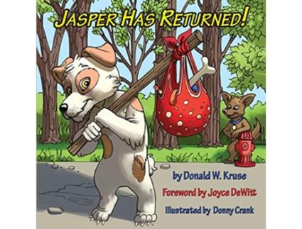 Livro Jasper Has Returned de Donald W Kruse (Inglês)