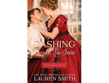Livro Dashing Through the Snow A Holiday Regency Duology de Lauren Smith (Inglês)