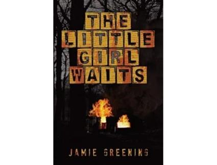 Livro The Little Girl Waits de Jamie Greening (Inglês)
