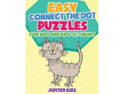 Livro Easy Connect the Dot Puzzles for Kids and KidsatHeart de Jupiter Kids (Inglês)