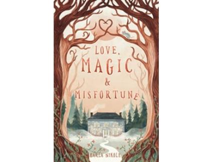 Livro Love Magic And Misfortune de Nikole Karla (Inglês)