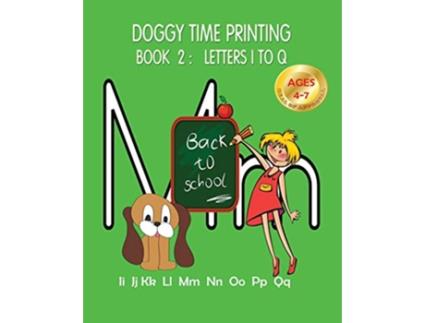 Livro Doggy Time Printing Book 2 Letters Ii to Qq Volume 2 de Mary Susan Carey (Inglês)