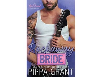 Livro Rockaway Bride de Pippa Grant (Inglês)