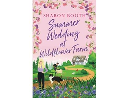 Livro Summer Wedding at Wildflower Farm Skimmerdale de Sharon Booth (Inglês)