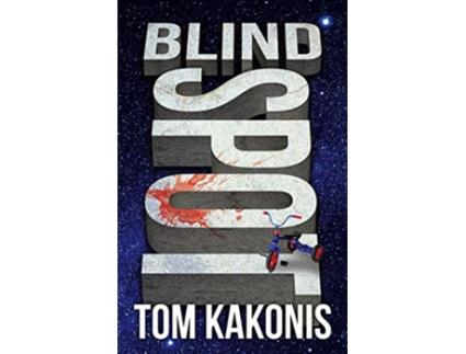 Livro Blind Spot de Tom Kakonis (Inglês)