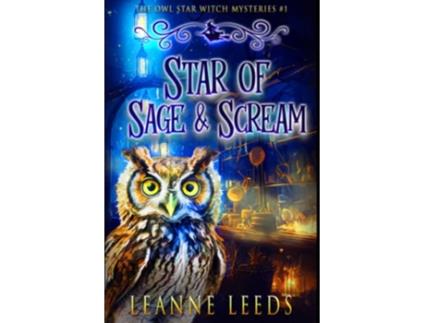 Livro Star of Sage Scream The Owl Star Witch Mysteries de Leanne Leeds (Inglês)