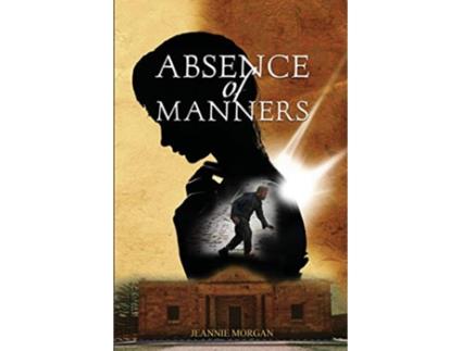 Livro Absence of Manners de Jeannie Morgan (Inglês)