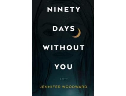 Livro Ninety Days Without You de Woodward Jennifer (Inglês)