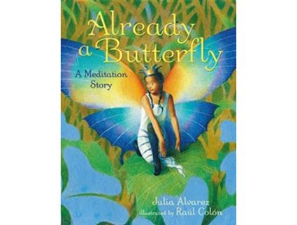 Livro Already a Butterfly de Julia Alvarez (Inglês - Capa Dura)