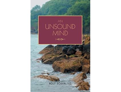 Livro An Unsound Mind de Rolf Söderlind (Inglês)