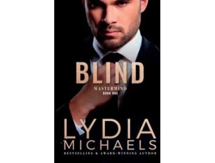 Livro Blind A Mastermind Novel de Lydia Michaels (Inglês)