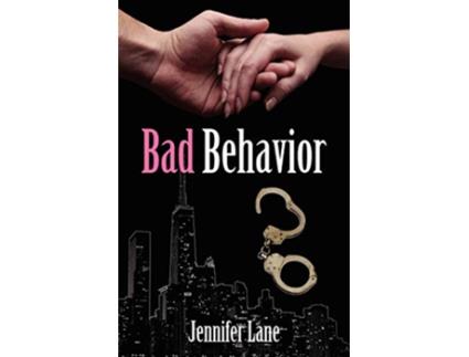 Livro Bad Behavior 2 The Conduct Series de Jennifer Lane (Inglês)