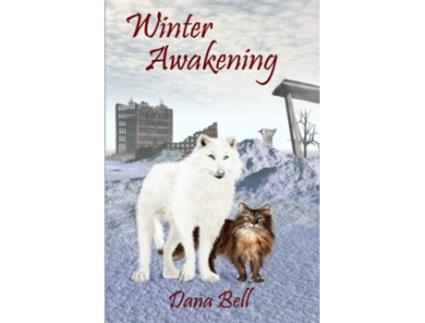Livro Winter Awakening de Dana Bell (Inglês)