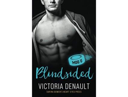 Livro Blindsided A Moo U Hockey Romance de Victoria Denault e Heart Eyes Press (Inglês)
