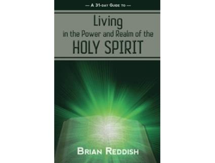 Livro Living in the Power and Realm of the Holy Spirit Living Books by Brian Reddish de Brian Reddish (Inglês)