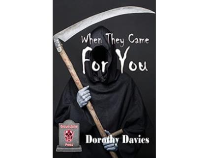 Livro When They Came For You de Dorothy Davies (Inglês)