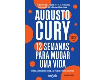 Livro 12 Semanas Para Mudar Uma Vida - Edição Com Exercícios de Augusto Cury (Português)