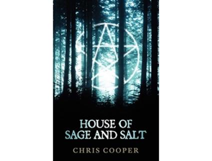 Livro House of Sage and Salt de Chris Cooper (Inglês)