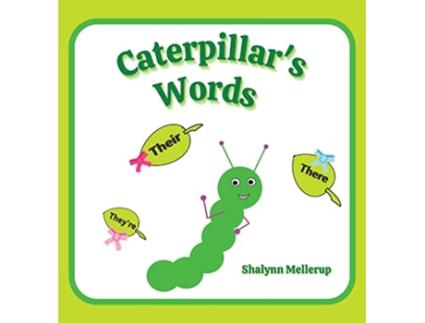 Livro Caterpillars Words Theyre Their and There de Shalynn Mellerup (Inglês)