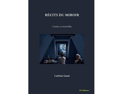 Livro Récits du miroir French Edition de Laëtitia Gand (Francês)