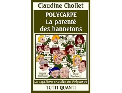 Livro Polycarpe La Parenté des Hannetons French Edition de Claudine CHOLLET (Francês)