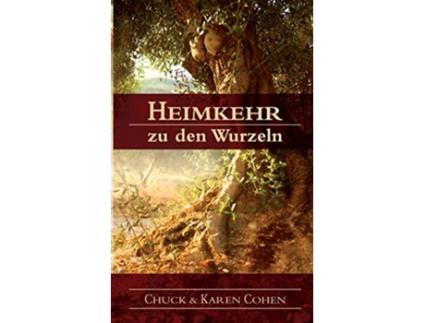 Livro Heimkehr zu den Wurzeln German Edition de Chuck Karen Cohen (Alemão)