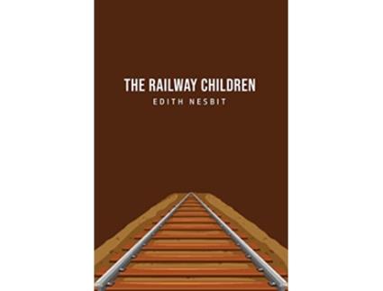 Livro The Railway Children de Edith Nesbit (Inglês)