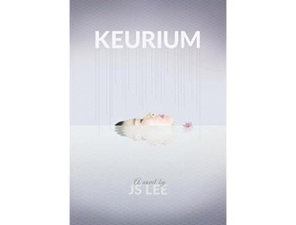 Livro Keurium de J S Lee (Inglês)