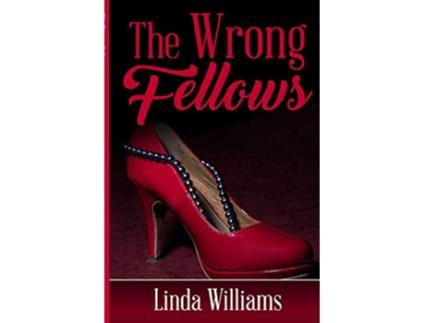 Livro The Wrong Fellows de Linda Williams (Inglês)