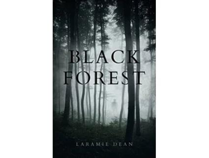Livro Black Forest de Laramie Dean (Inglês)