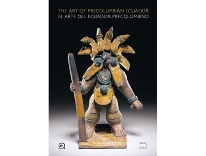 Livro The World of Spirits In PreColumbian Ecuador English and Spanish Edition de Iván Cruz Cevallos (Inglês)