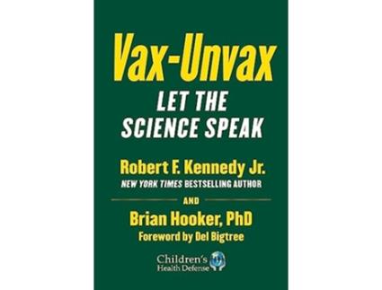 Livro VaxUnvax de Robert F Kennedy Jr e Brian Hooker Phd (Inglês - Capa Dura)